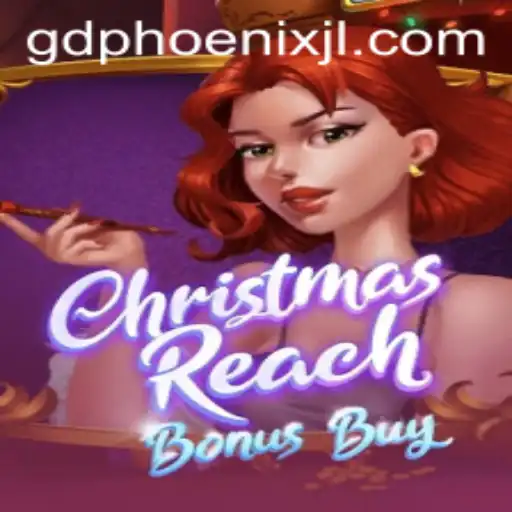 Experience the Magic of ChristmasReachBonusBuy and GD PHOENIX